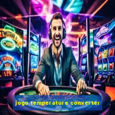 jogo temperature converter